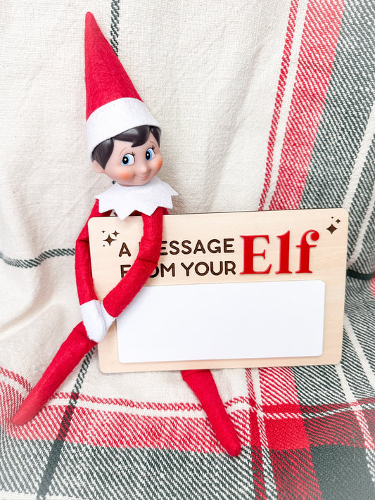 "A MESSAGE FROM YOUR ELF" Whiteboard Sign